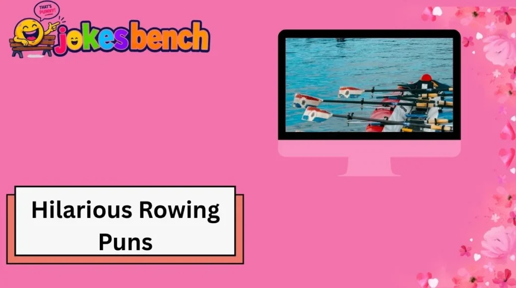 Hilarious Rowing Puns