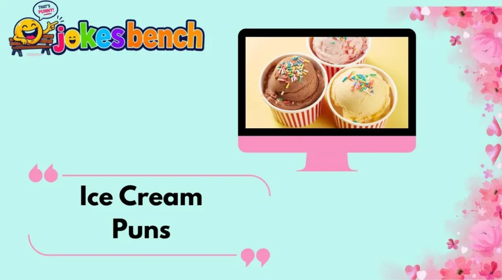 Ice Cream Puns