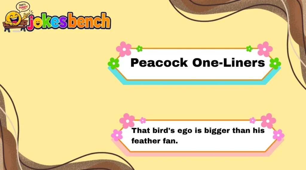 Peacock One-Liners
