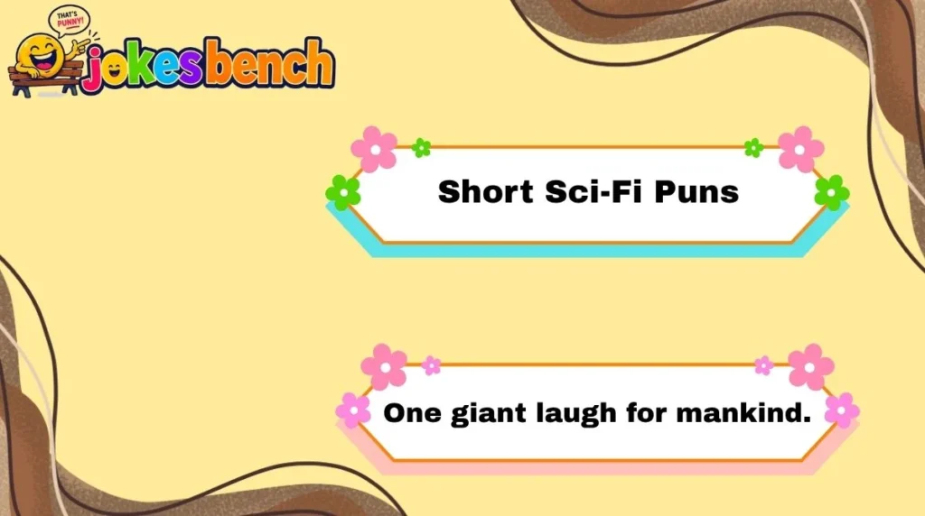 Short Sci-Fi Puns