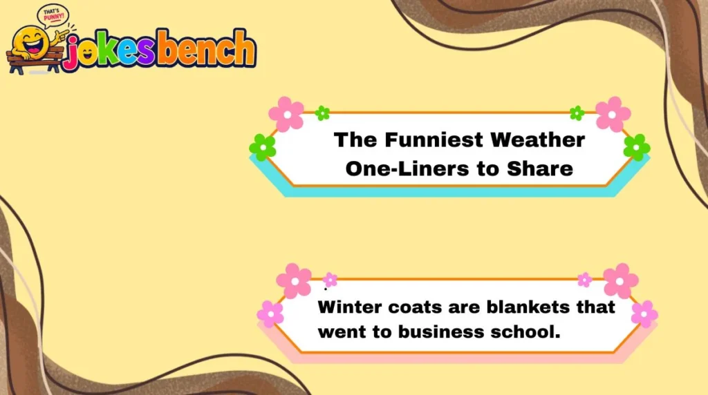 The Funniest Weather One-Liners to Share