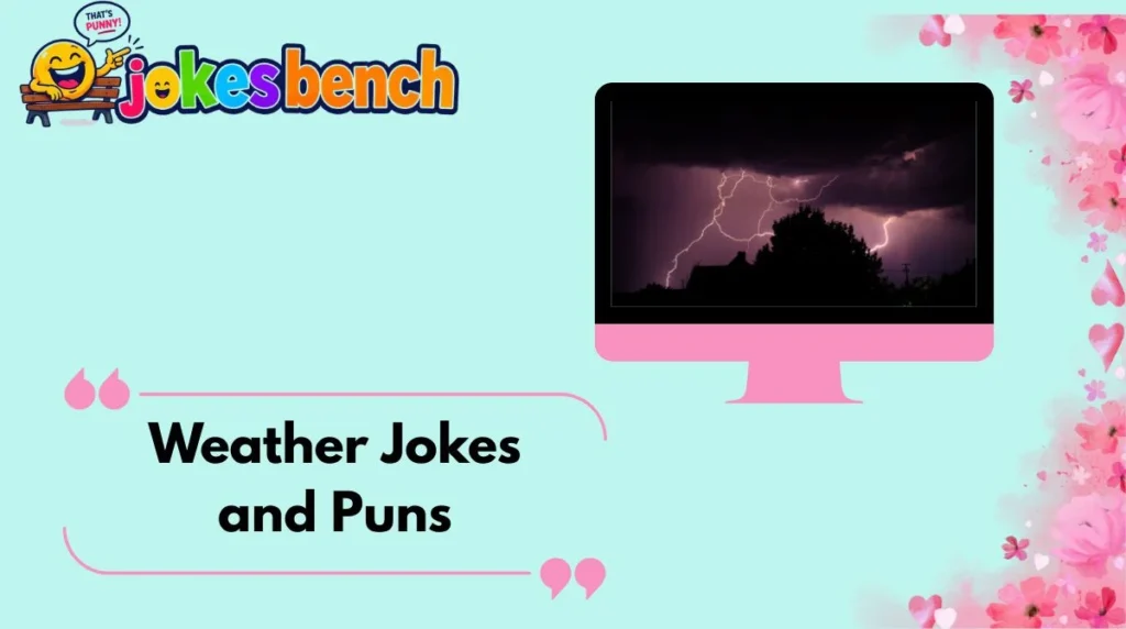 Weather Jokes and Puns