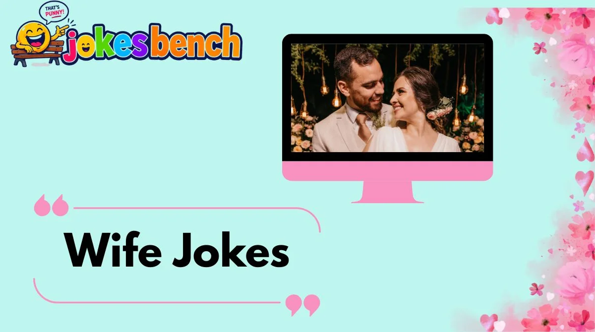 Wife Jokes