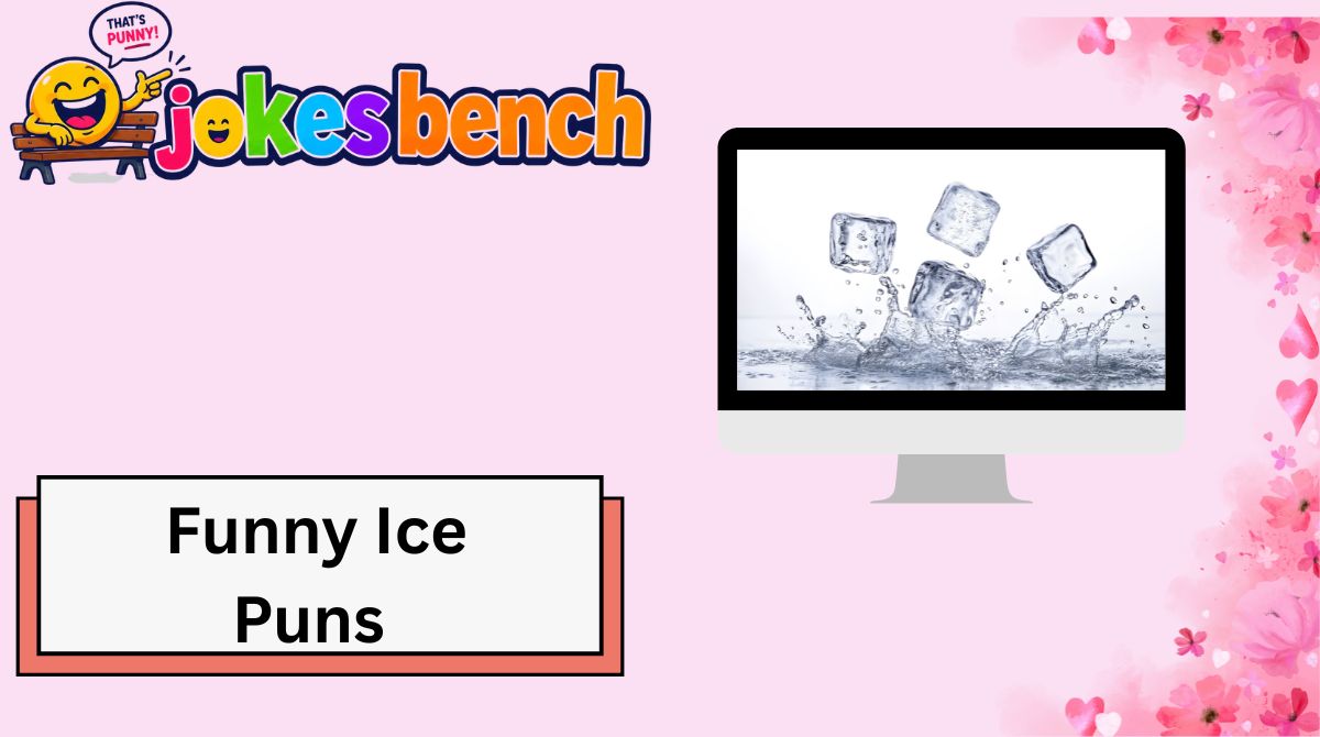 Funny Ice Puns