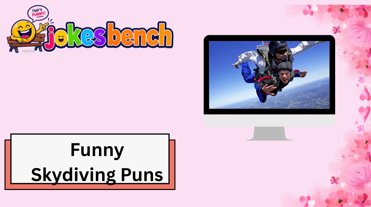 Funny Skydiving Puns