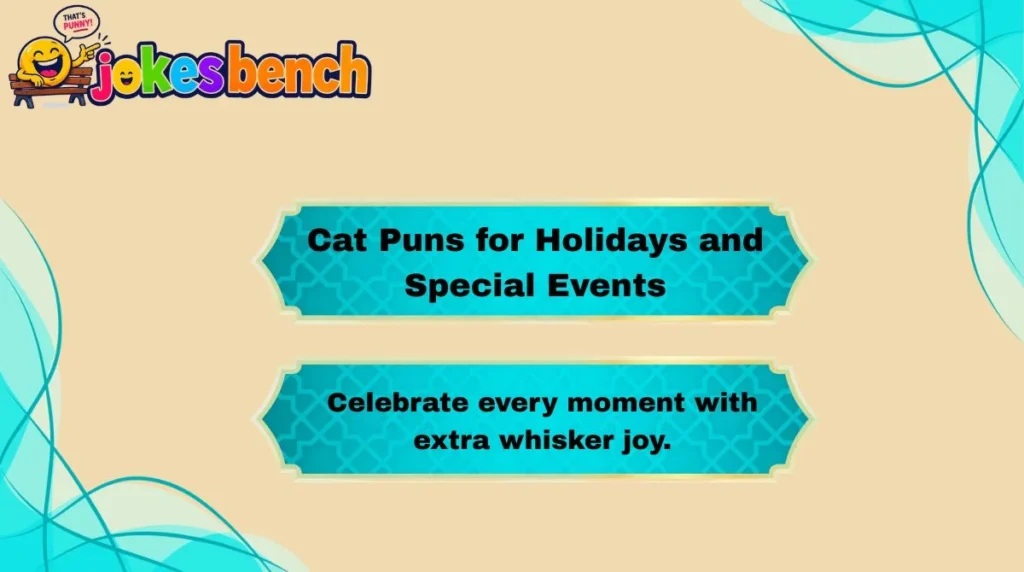 Cat Puns for Holidays and Special Events