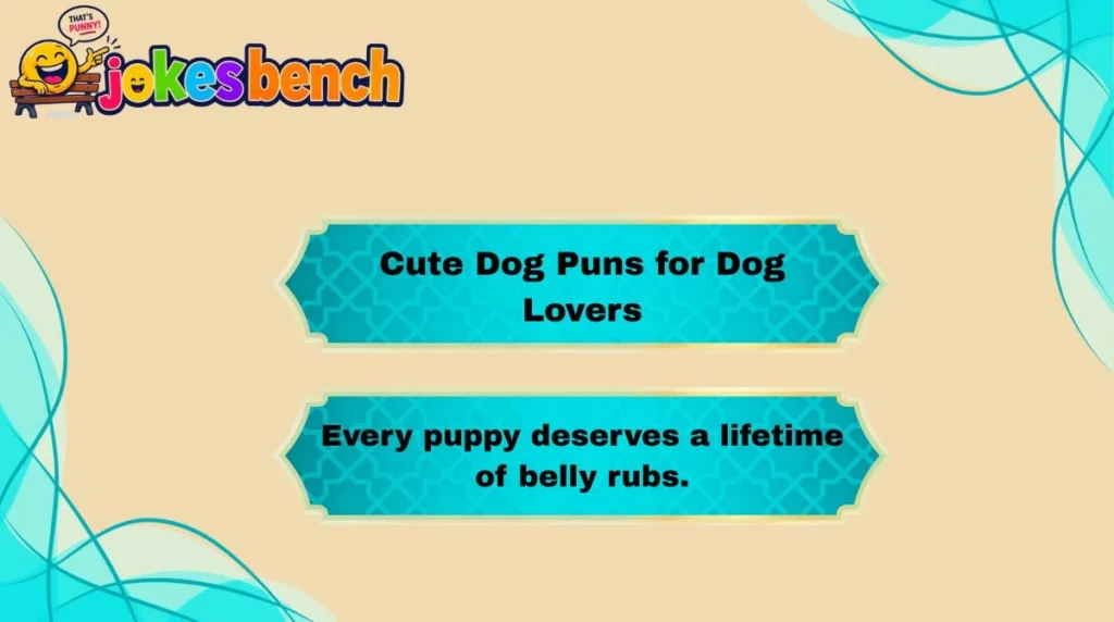 Cute Dog Puns for Dog Lovers