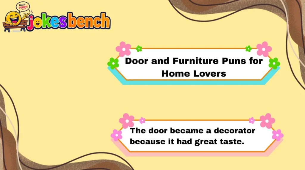Door and Furniture Puns for Home Lovers