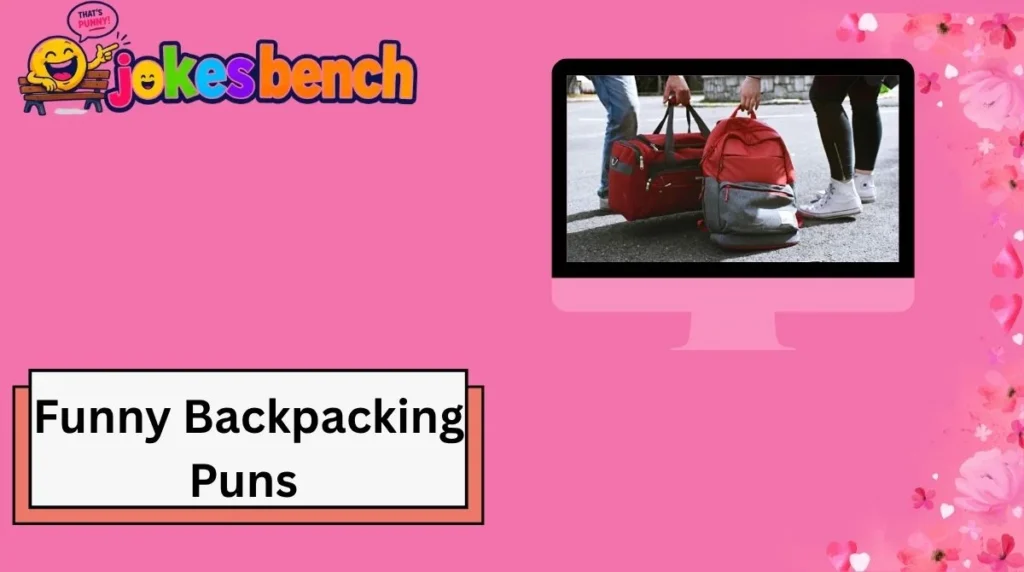 Funny Backpacking Puns