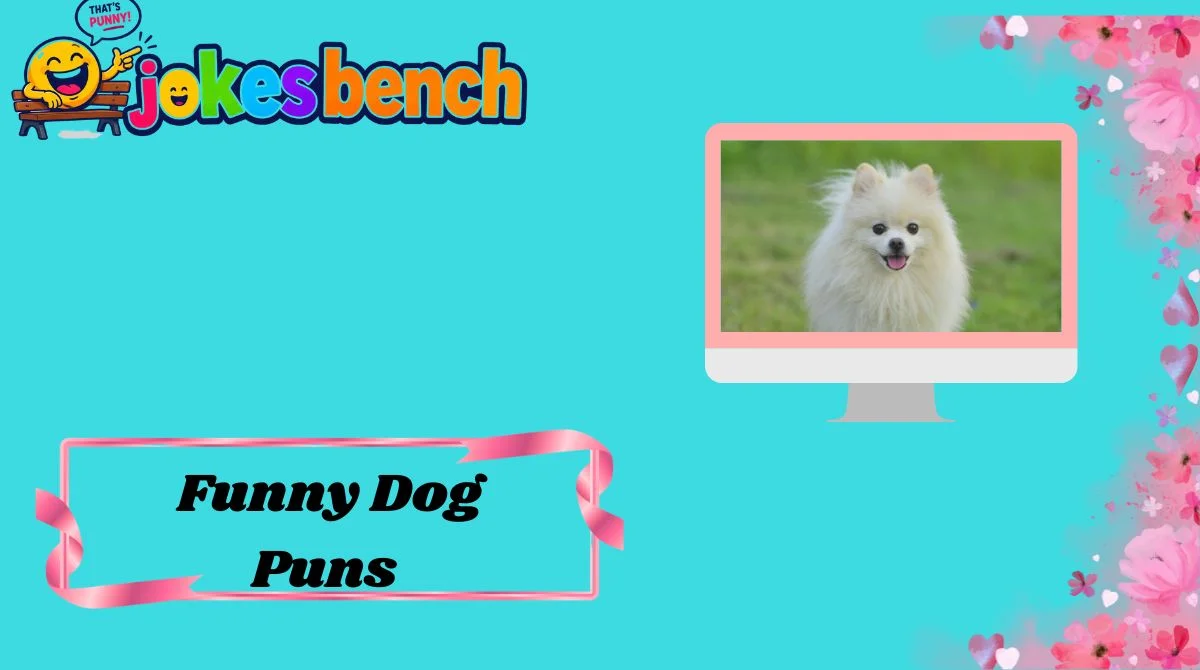 Funny Dog Puns