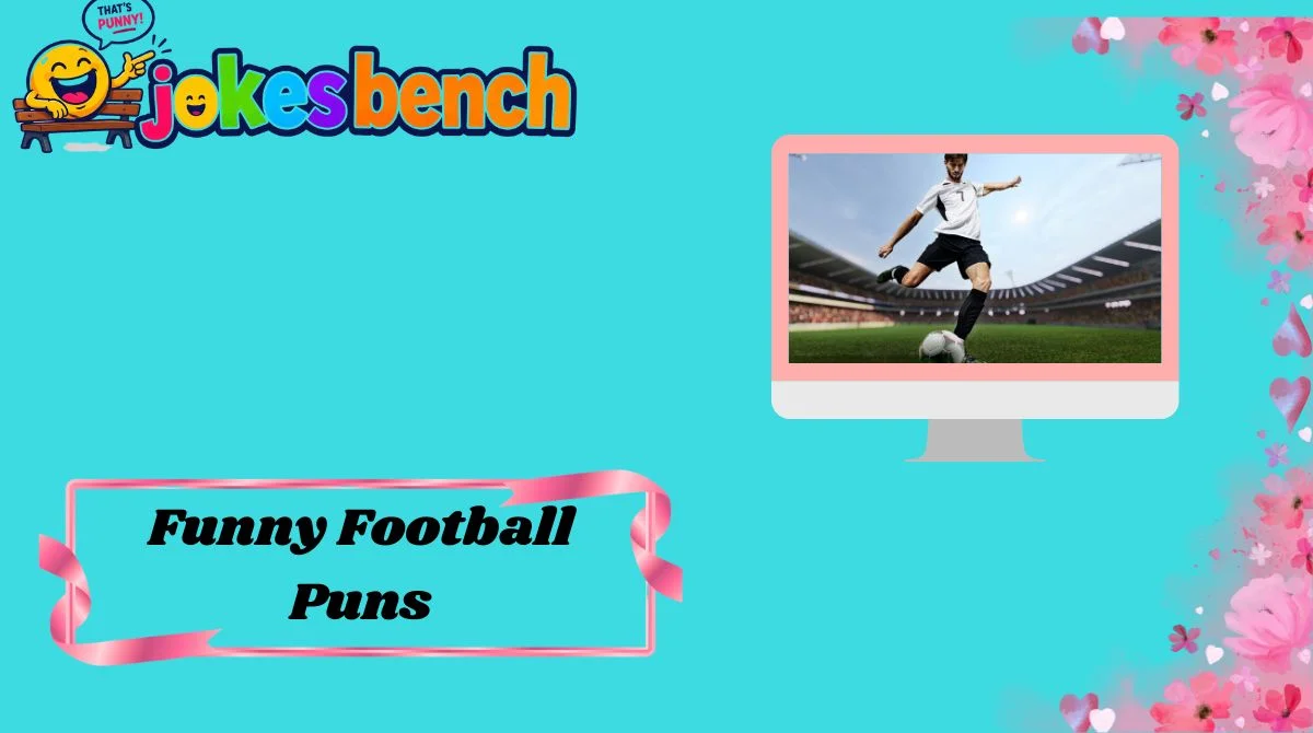 Funny Football Puns