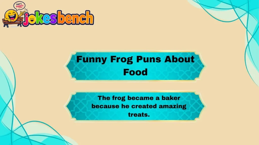 Funny Frog Puns About Food