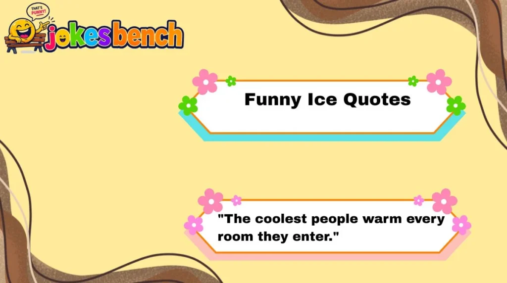 Funny Ice Quotes