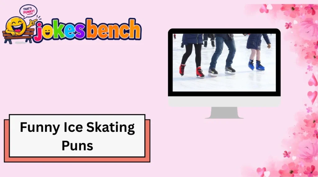 Funny Ice Skating Puns
