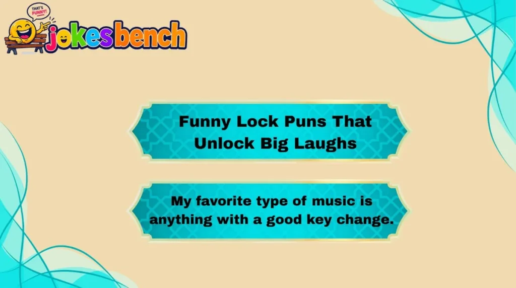 Funny Lock Puns That Unlock Big Laughs