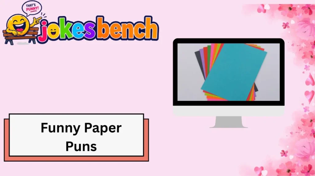Funny Paper Puns