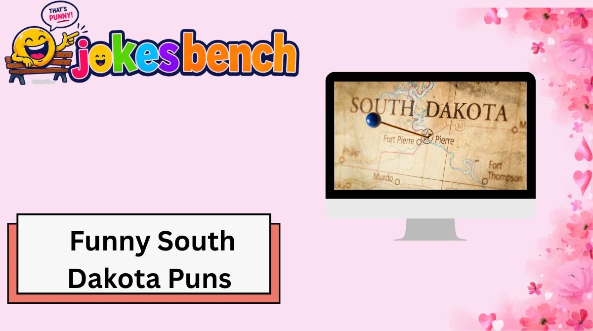 Funny South Dakota Puns