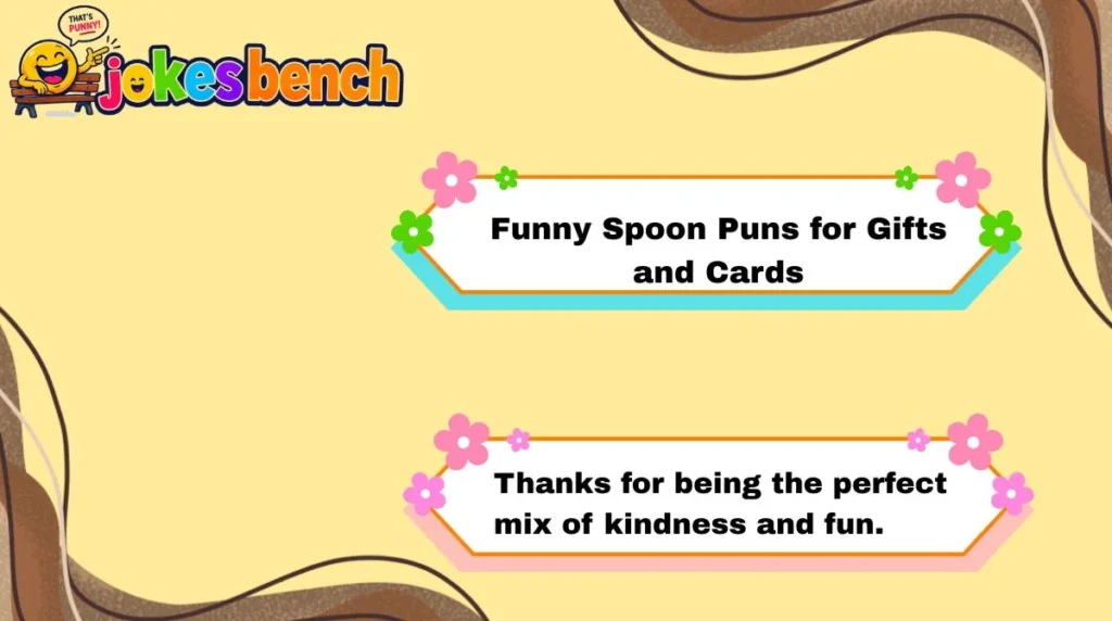 Funny Spoon Puns for Gifts and Cards