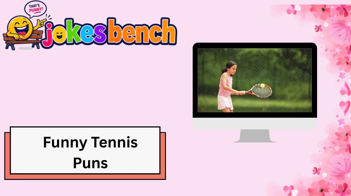 Funny Tennis Puns