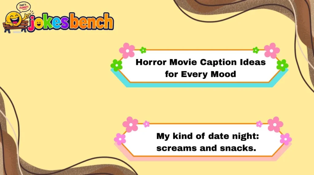 Horror Movie Caption Ideas for Every Mood
