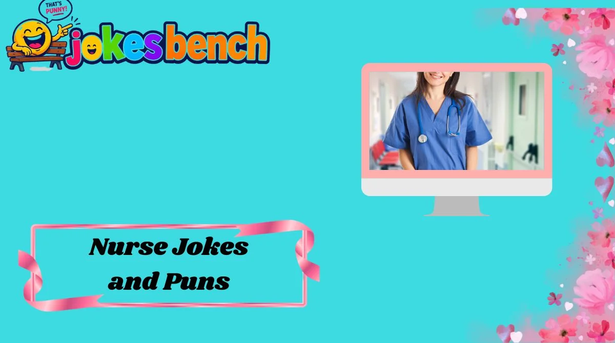 Nurse Jokes and Puns