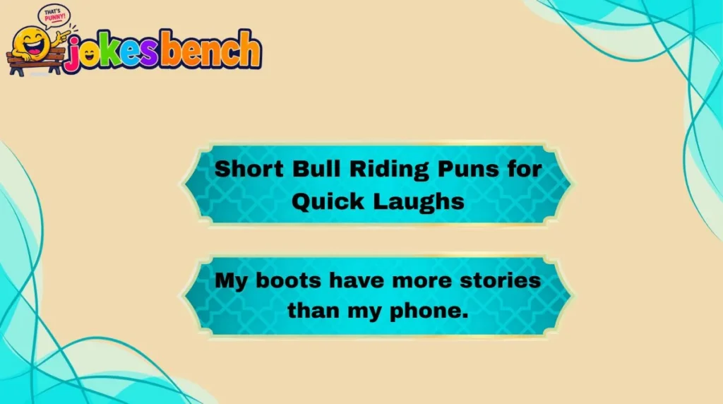 Short Bull Riding Puns for Quick Laughs