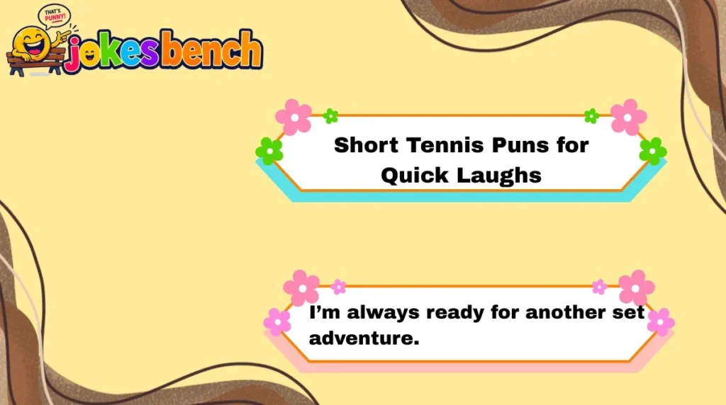 Short Tennis Puns for Quick Laughs